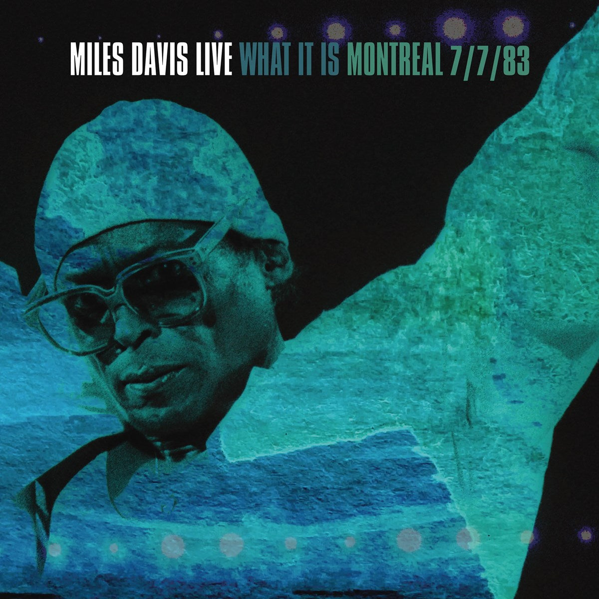 MILES DAVIS - What It Is - Montreal 7/7/83 - 2LP Vinyl - RSD 2022 June Drop