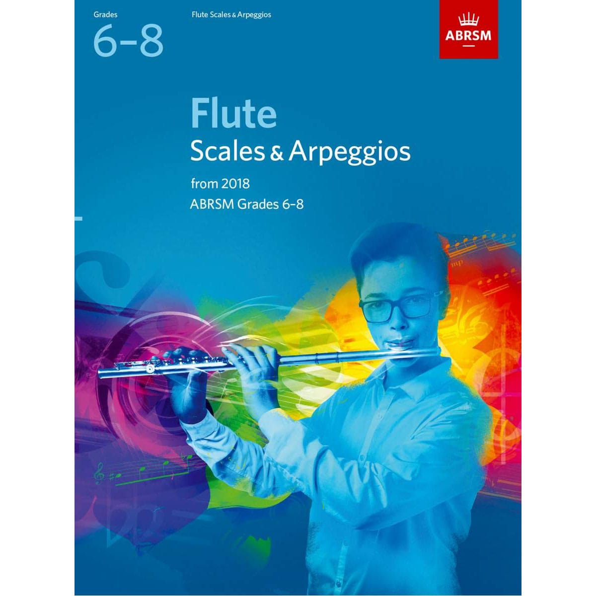 ABRSM Flute Scales and Arpeggios Grades 6-8 from 2018