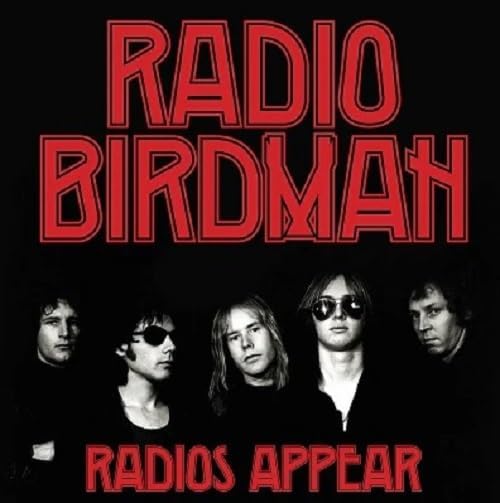 Radio Birdman - Radios Appear - Vinyl