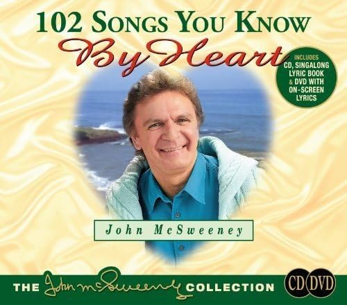 JOHN MCSWEENEY - 102 Songs You Know By Heart