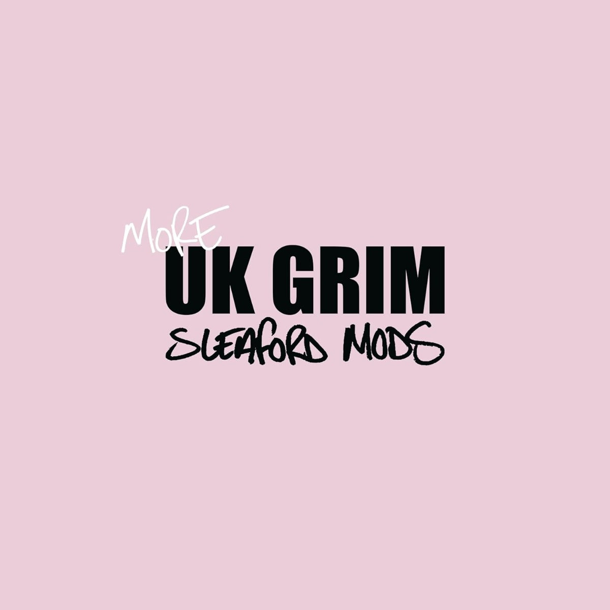 Sleaford Mods - More Grim EP - Limited Edition Pink Vinyl