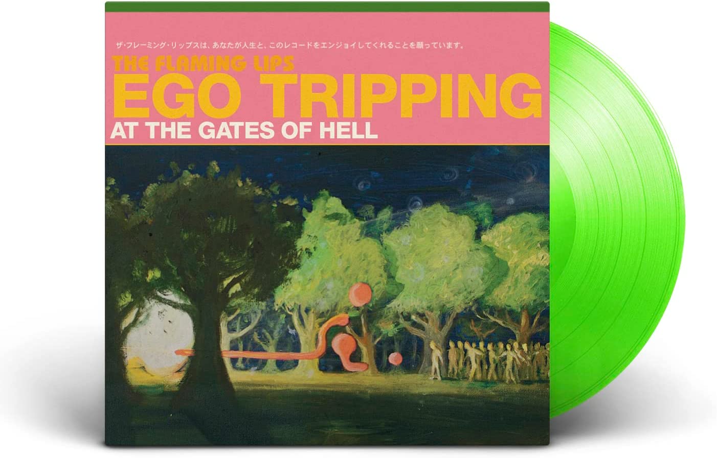 Flaming Lips - Ego Tripping At The Gates Of Hell - Glow in the Dark Green Vinyl