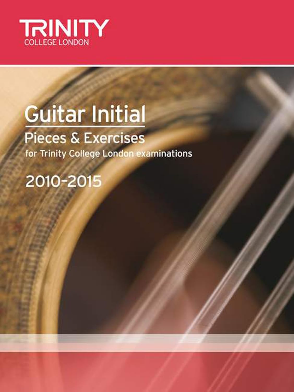 Trinity College Guitar - Pieces And Exercises Initial (2010-2015)