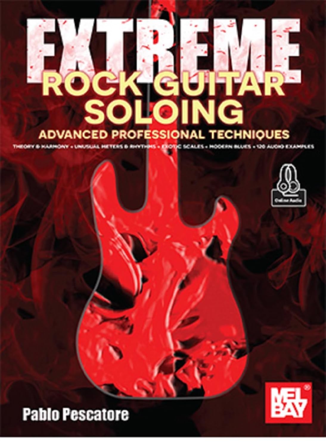 Pable Pescatore - Extreme Rock Guitar Soloing (Book + Online Audio)