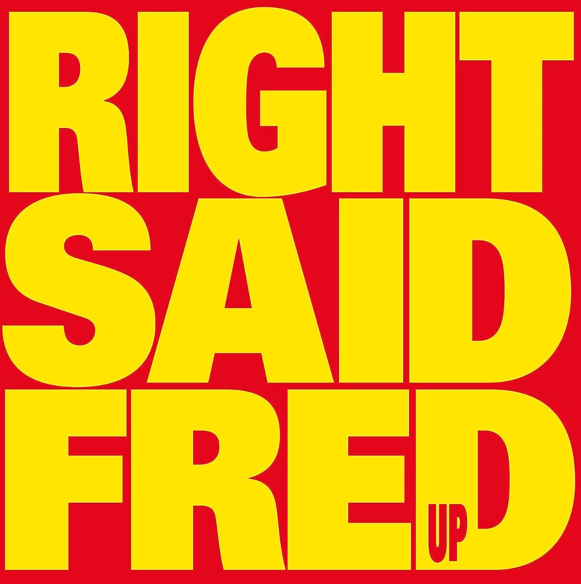 Right Said Fred - Up  -  ltd red vinyl