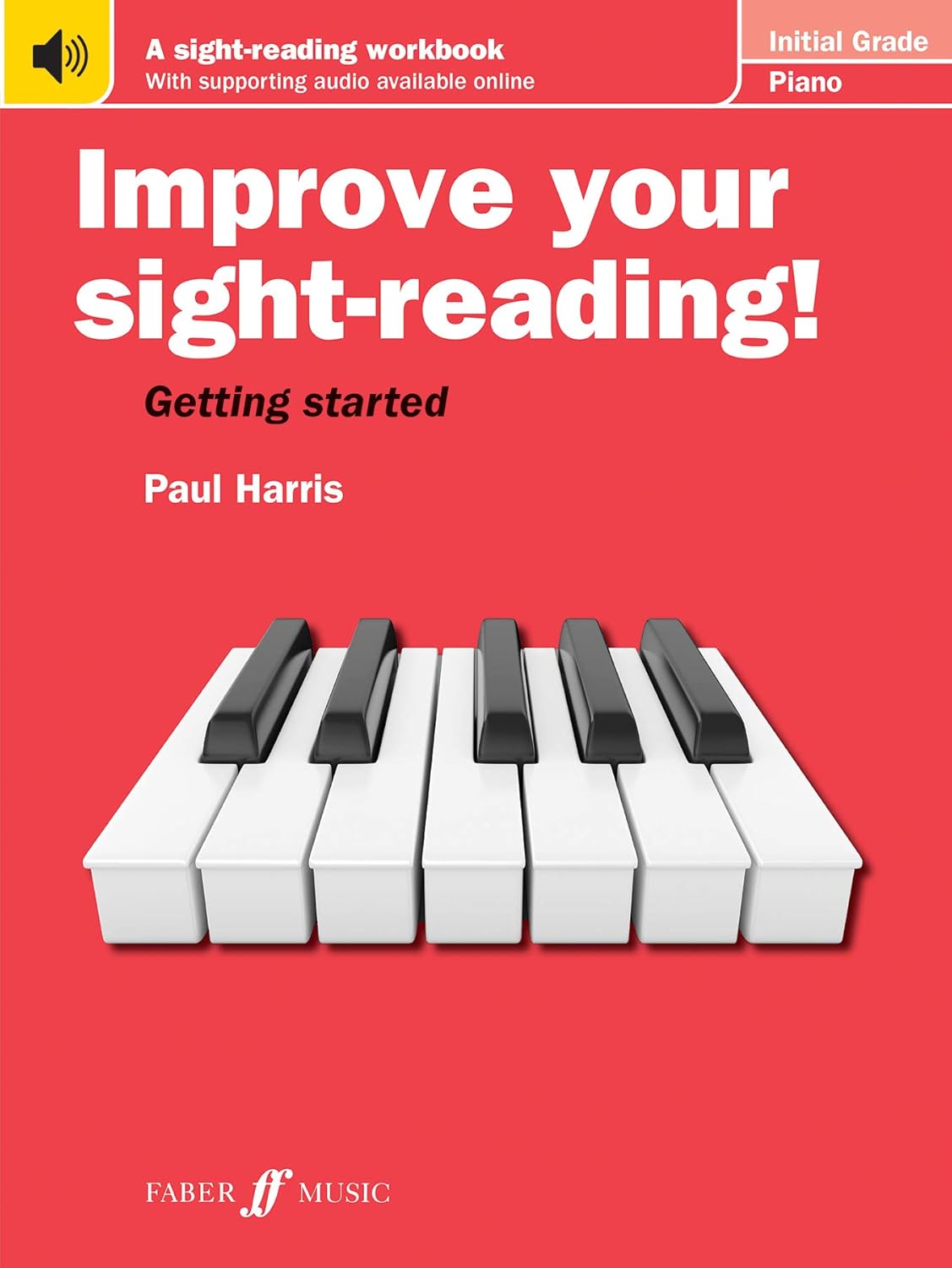 Paul Harris - Improve Your Sight-Reading! Piano Grade Initial