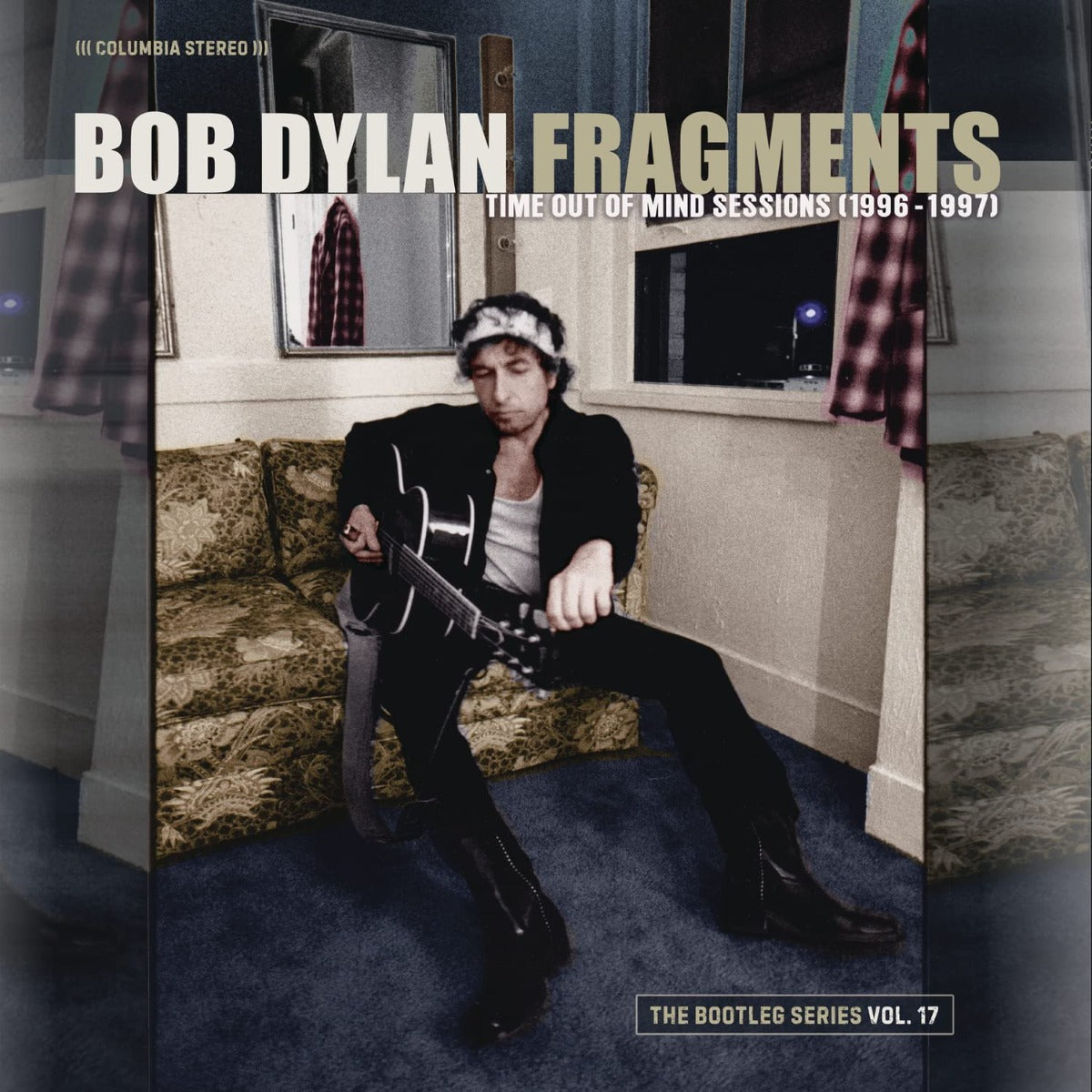 Bob Dylan - Fragments - Time Out Of Mind Sessions 17 - Deluxe 2CD