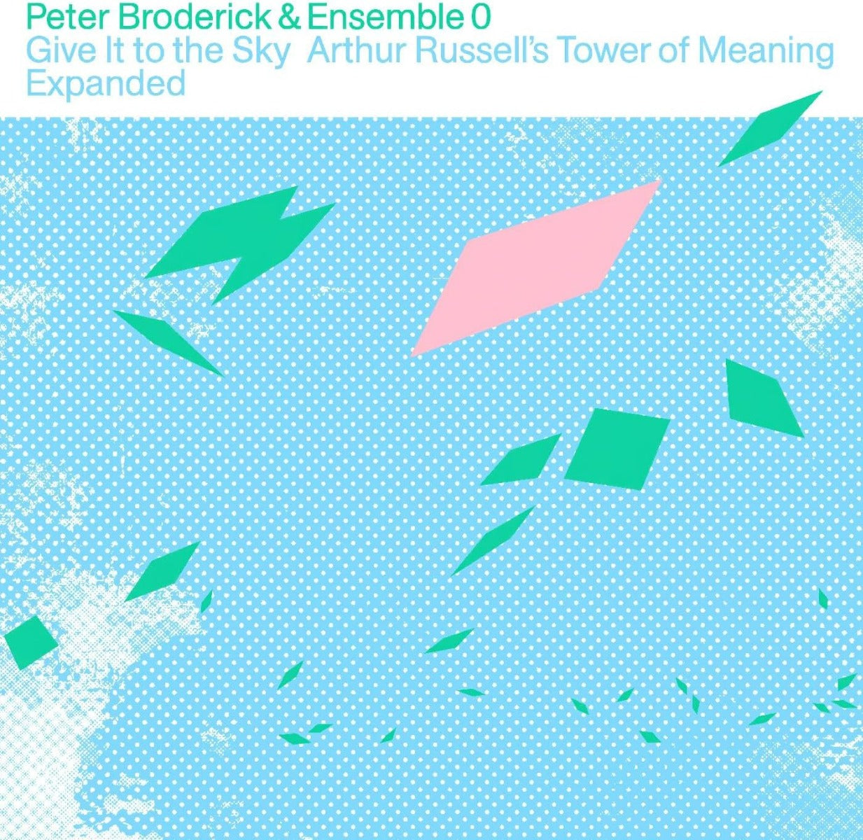 Peter Broderick And Ensemble 0 - Give It To The Sky - Arthur Russell's  -  Coloured Vinyl