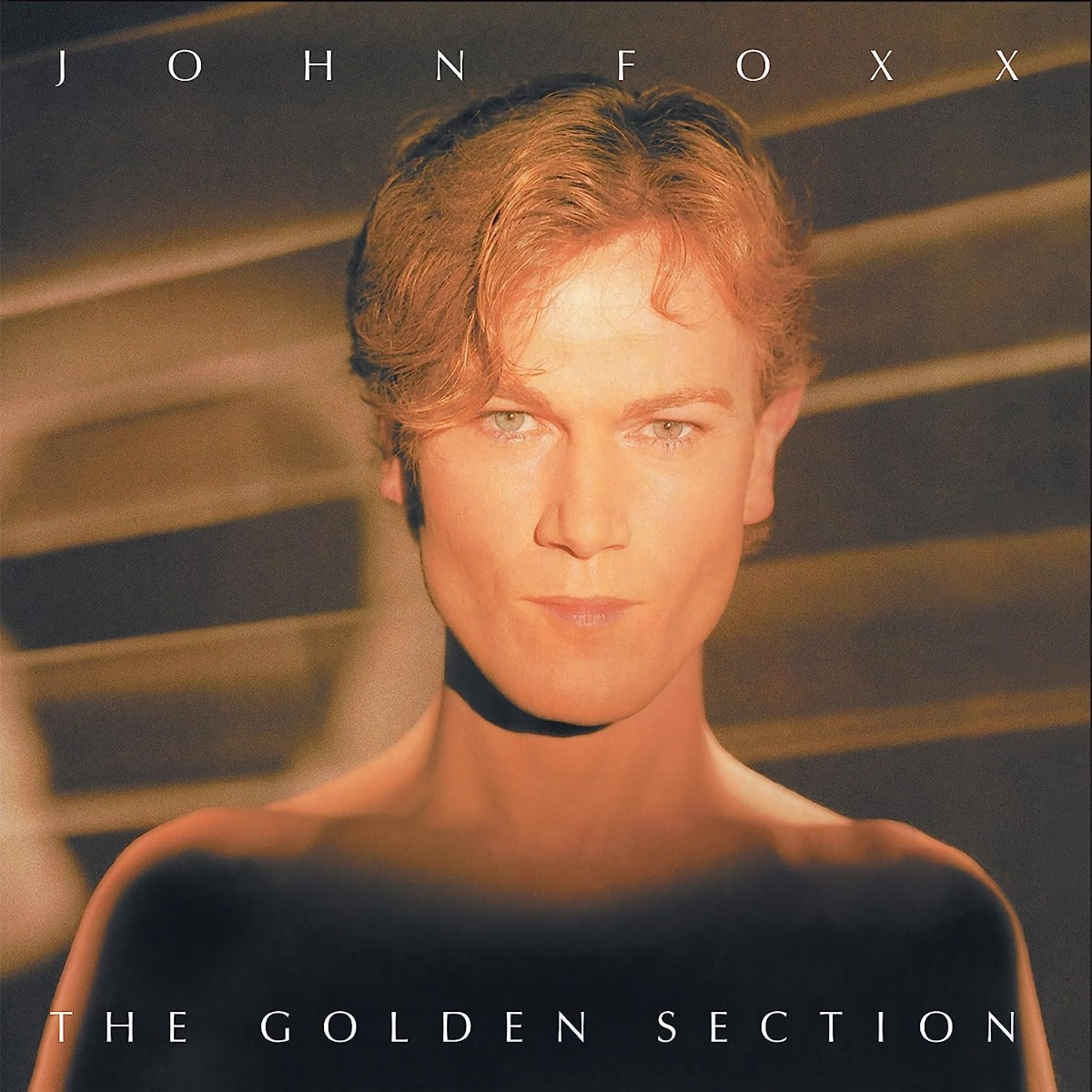 John Foxx - The Golden Section - Limited Edition Clear Vinyl