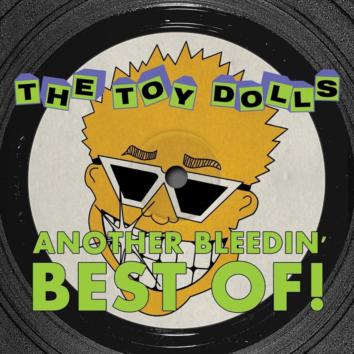 Toy Dolls - Another Bleedin' Best Of - Limited Edition Yellow Vinyl