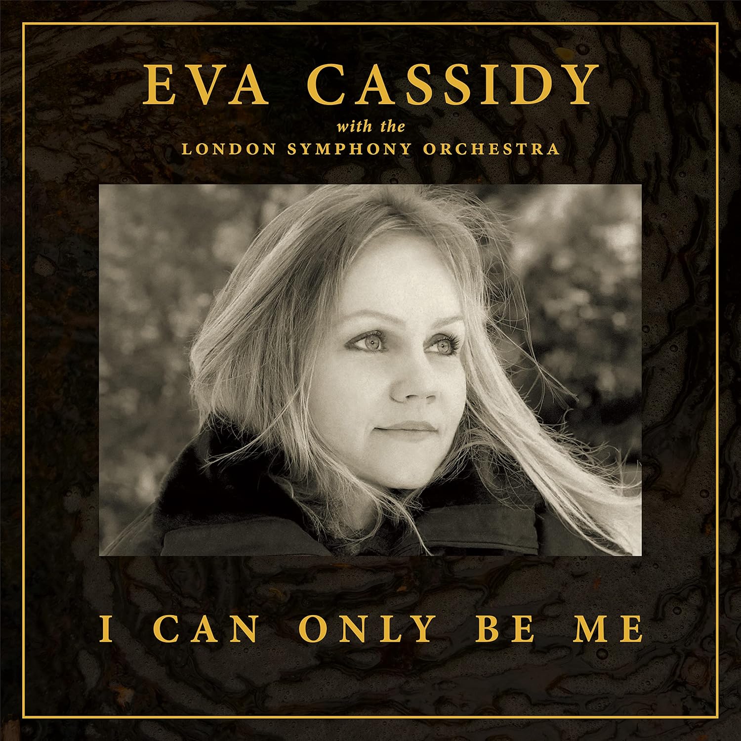 Eva Cassidy_London Symphony Orchestra - I Can Only Be Me - Vinyl