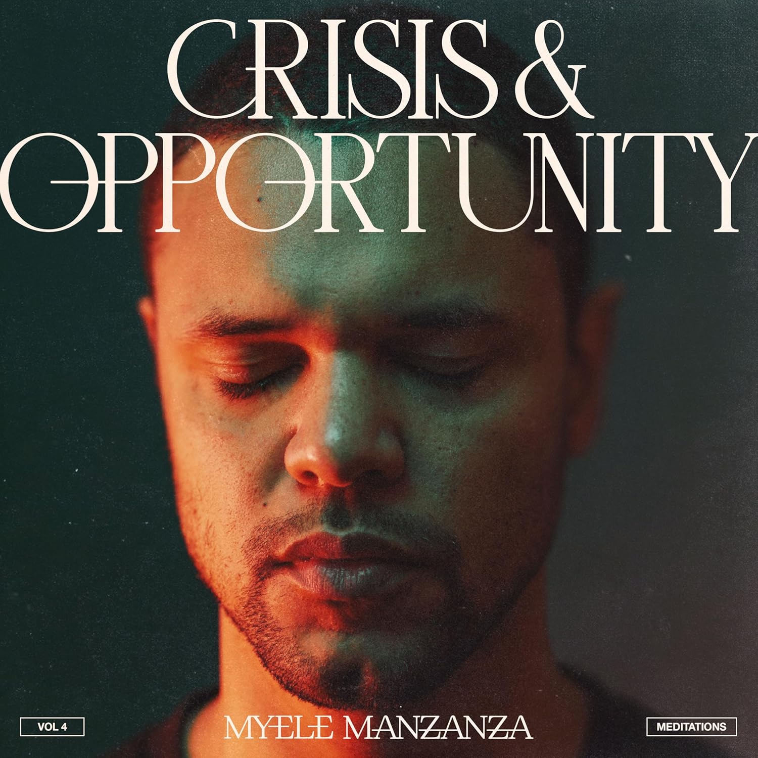 Myele Manzanza - Crisis And Opportunity - Vol 4  -  Vinyl