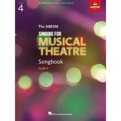 Singing for Musical Theatre Songbook for ABRSM Grade 4