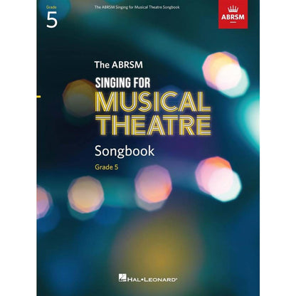 Singing for Musical Theatre Songbook for ABRSM Grade 5