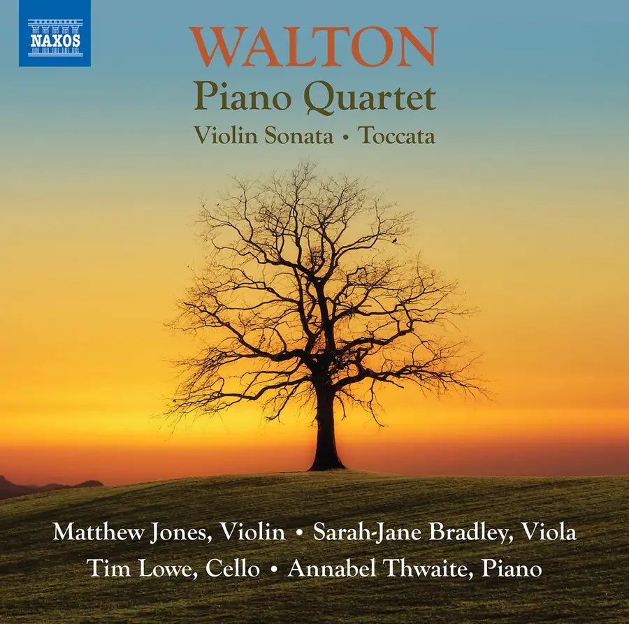 JONES/BRADLEY/LOWE/THWAITE - Walton/Piano Quartet/Violin Sonata