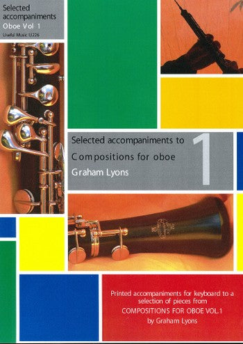 Lyons, G - Compositions For Oboe Volume 1 Selected Piano Accompaniments