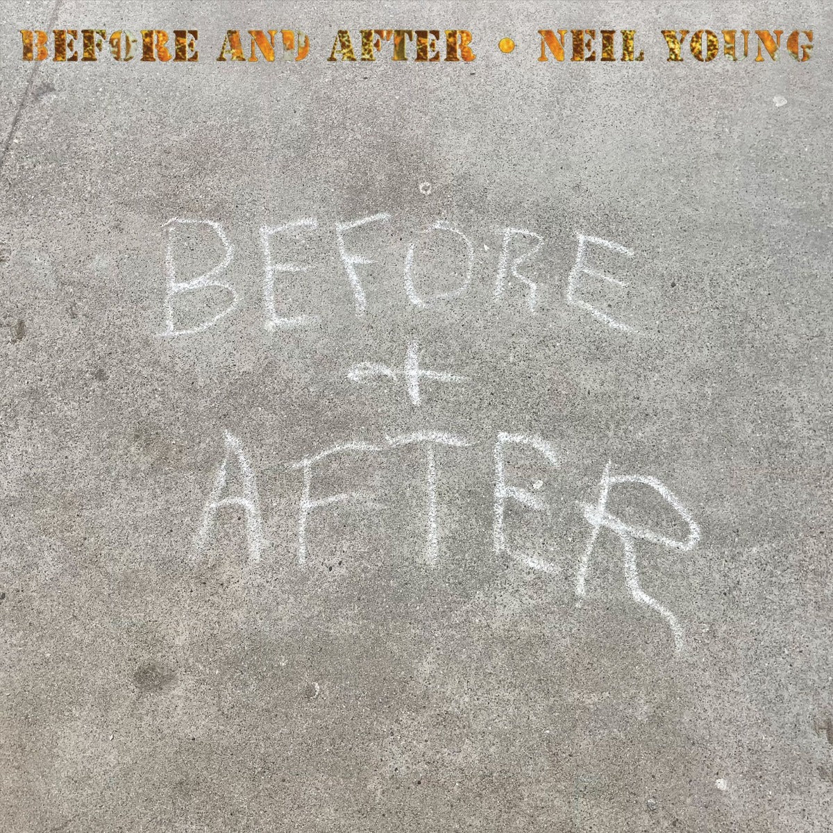 Neil Young - Before and After - Indie Exclusive Clear Vinyl