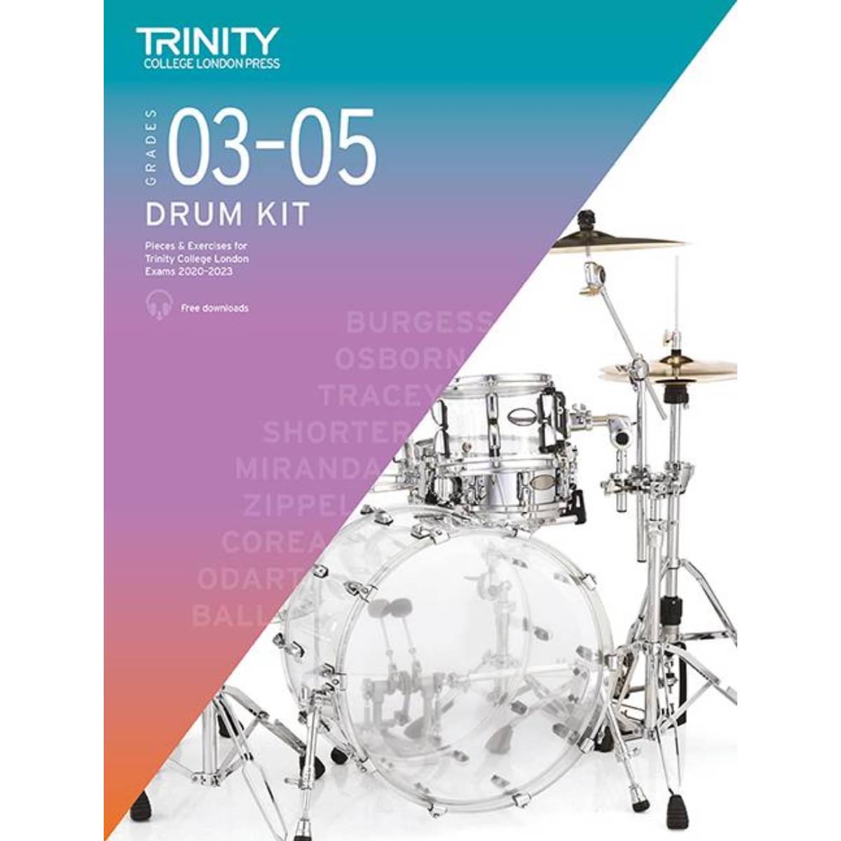 Trinity College London Drum Kit 2020-2023. Grades 3-5