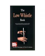 Hannigan, Steafan - The Low Whistle Book