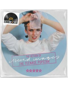 Altered Images - Return Of The Teenage Popstar - Picture Disc - RSD 2022 June Drop