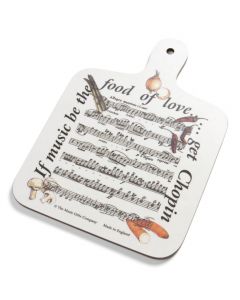 Music Gifts If Music be the Food of Love get Chopin Chopping Board