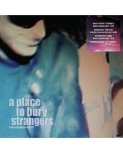 A PLACE TO BURY STRANGERS - Keep Slipping Away - Clear Vinyl - RSD 2022 June Drop