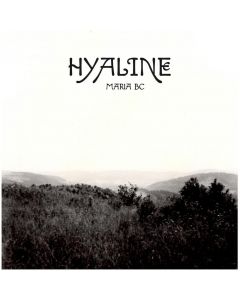 MARIA BC - HYALINE - indie exclusive limited edition vinyl