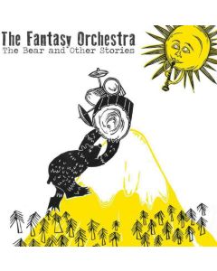 Fantasy Orchestra - THE BEAR AND OTHER STORIES - CD