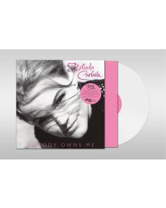 BELINDA CARLISLE - Nobody Owns Me - White Vinyl - Nad 2021
