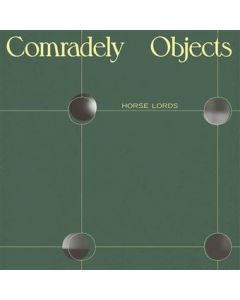Horse Lords - Comradely Objects - Indie Exclusive White Vinyl