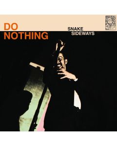 Do Nothing - Snake Sideways - Indie Exclusive Cream Vinyl