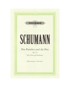 Schumann, Robert - Das Paradies und die Peri Op 50