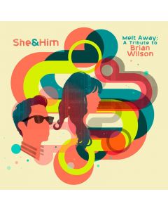 She And Him - Melt Away - A Tribute To Brian Wilson - Indie Exclusive Coloured Vinyl