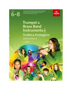 ABRSM Scales and Arpeggios for Trumpet and Brass Band Instruments (treble clef) Grades 6-8 from 2023
